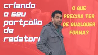 Portfólio de Redator: O que Precisa Ter de Qualquer Forma?