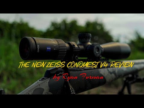 The New Zeiss Conquest V4 Review for 2020
