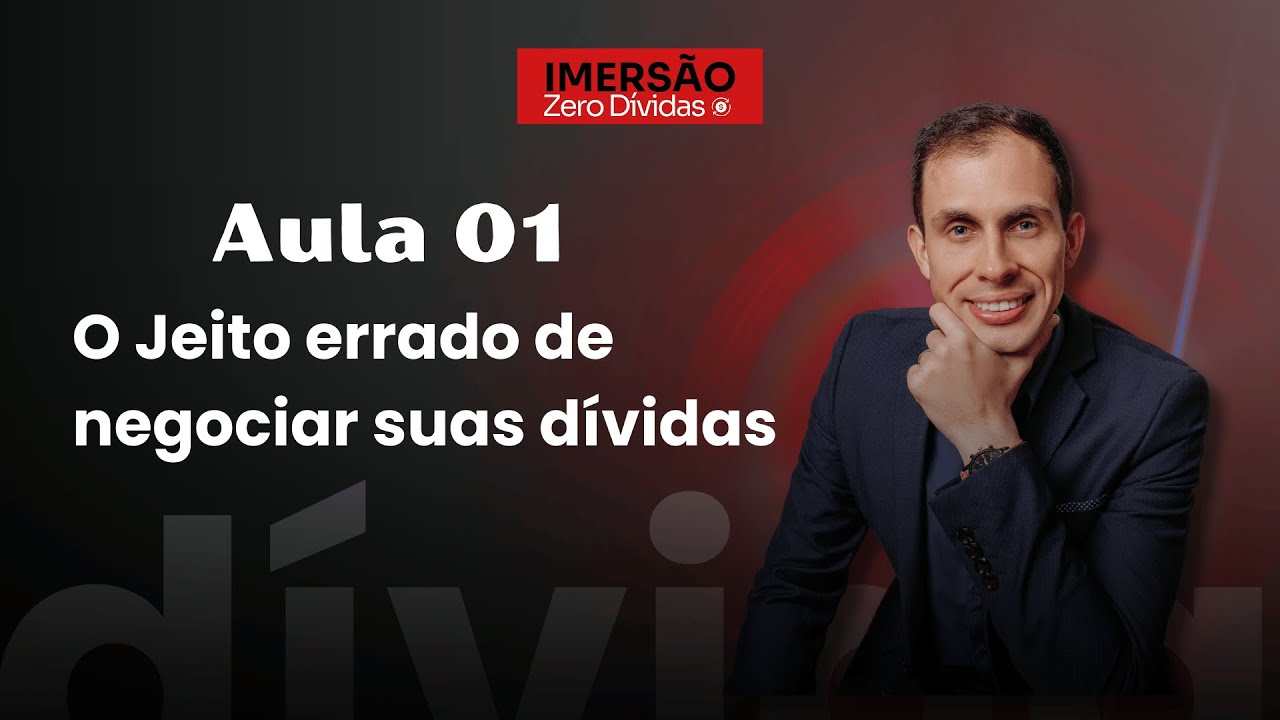 Aula 01 - Imersão zero dívidas
