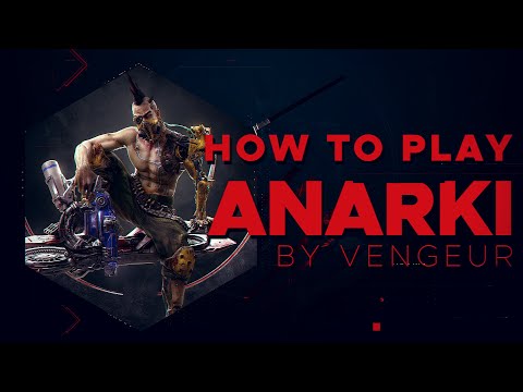 HOW TO PLAY ANARKI - VENGEUR TIPS FOR BEGINNERS