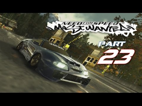Need For Speed Most Wanted | Part 23 | COUNTDOWN TO QUIET