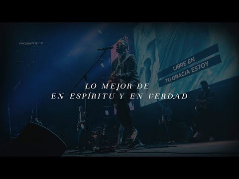 Lo Mejor De En Espíritu & En Verdad
