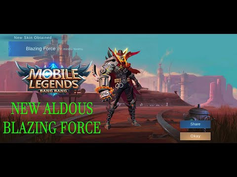 New Aldous Blazing Force || Mobile Legends Bang-Bang || Blazing West