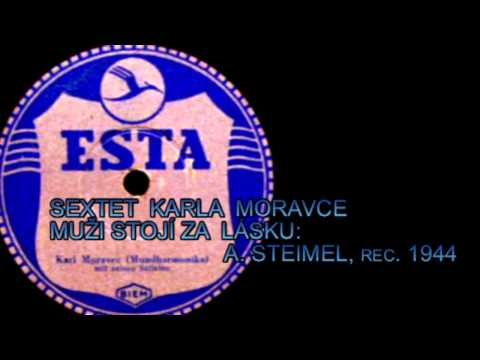 Antologie czech jazz 53   Sextet Karla Moravce, Muži stojí za lásku, 1944