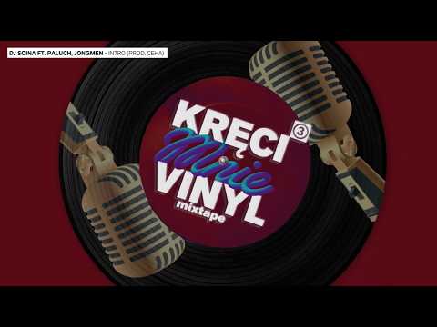 DJ Soina ft. Paluch, Jongmen - Intro (prod.Ceha)