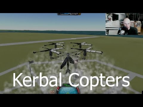 Kerbal Space Program - Helicopters - Livestream
