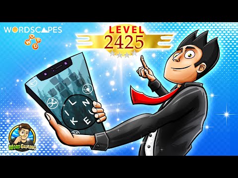 Wordscapes Level 2425 Answers