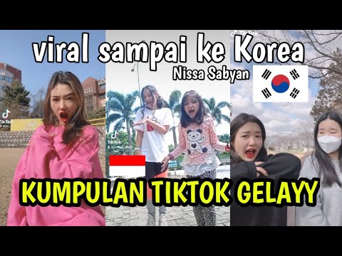 TIKTOK GELAY NISSA SABYAN SAMPE LUAR NEGRI KEREN ABIS | JOGET VIRAL TIKTOK GELAY