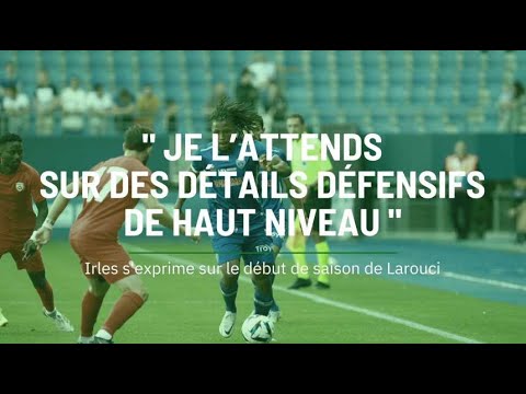 Estac : Bruno Irles s'exprime sur le début de saison de Yasser Larouci
