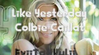 Like Yesterday -Colbie Caillat (Traducida al Español)