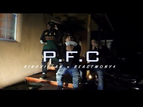 KingVillan x BeastMoney$ P.F.C (OfficiallMusicVideo) RealKings