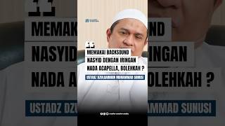 Download lagu The law on using Nasyid background sound with a cappella accompaniment mp3