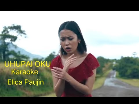 Uhupai Oku (Karaoke) - Elica Paujin