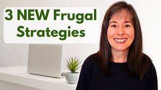 3 NEW Frugal Living Strategies | After one month back on YouTube!