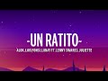 Alok, Luis Fonsi, Lunay - Un Ratito (Lyrics) ft. Lenny Taváres, Juliette