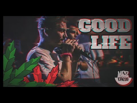 GOOD LIFE - Sim1, Stanié & KillerKerli - MFZ CREW
