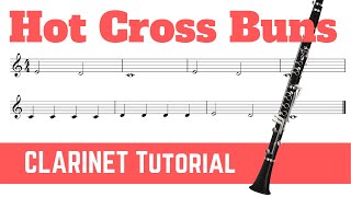 Hot Cross Buns | CLARINET Tutorial