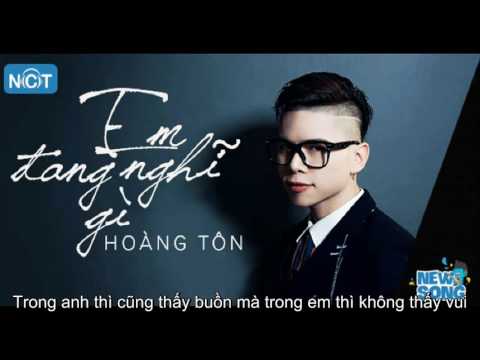 Em Đang Nghĩ Gì - Hoàng Tôn-lyric -karaoke