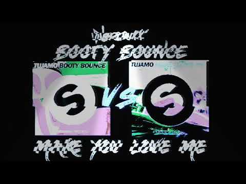 BOOTY BOUNCE VS MAKE YOU LOVE ME MASHUP 2019 (DJ BRONXX)
