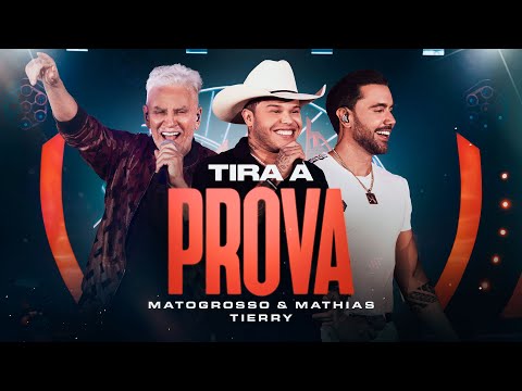 Matogrosso e Mathias feat. @TierryOficial - Tira A Prova