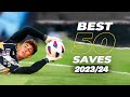 Best 50 Goalkeeper Saves 2023/24 | HD #6