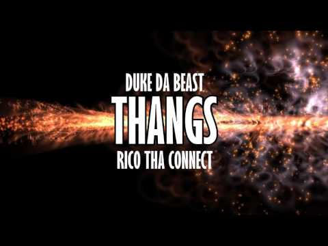Thangs - Duke Da Beast X RicoThaConnect (Official Audio)[HQ]