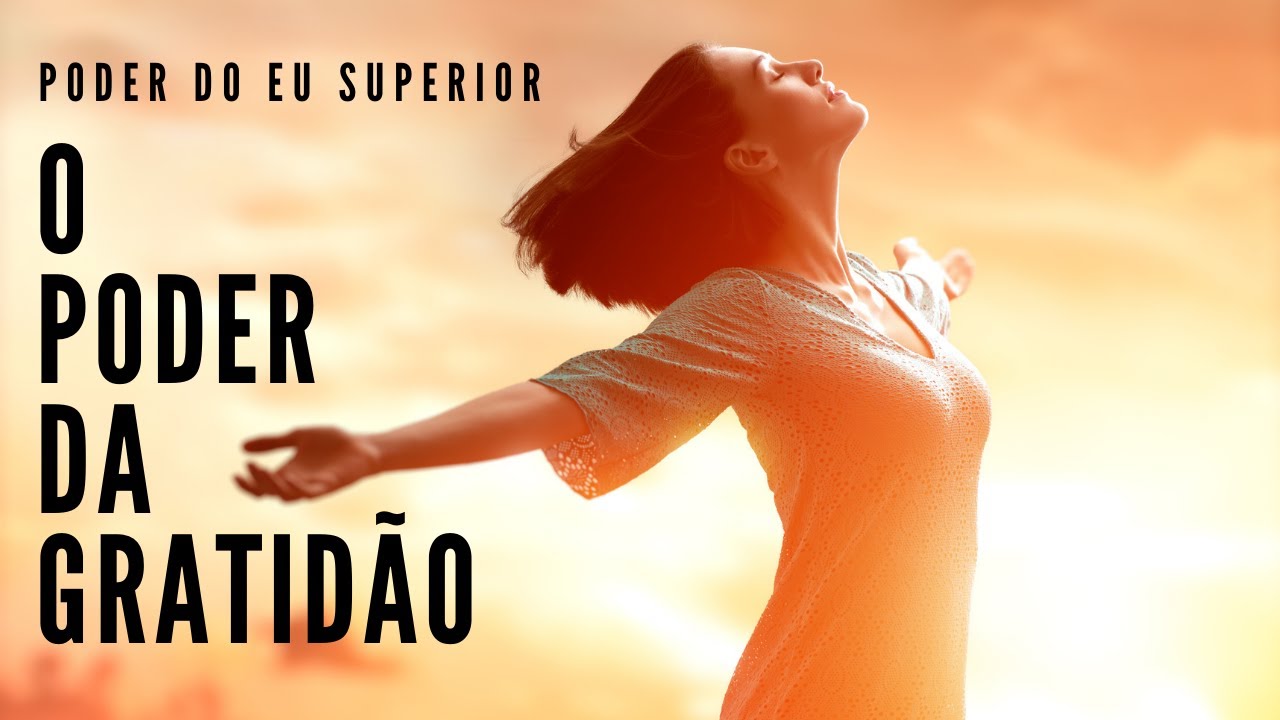 O poder criativo da GRATIDÃO