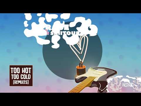 Frase x SkiiTour - Too Hot, Too Cold (SkiiTour Remix)