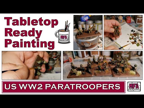 Quick & easy Painting US WW2 Paratroopers - Tabletop Ready Painting guide