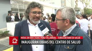 Isaac Pérez Villarreal desde la inauguración de obras en el centro de salud