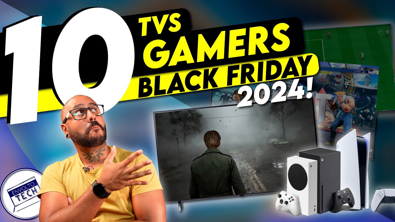 10 tvs GAMERS para comprar na BLACK FRIDAY 2024! Para TODOS os BOLSO!