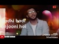 Whats App Status Ladki Badi Aanjani Hai Reprise Piyush Shankar Unplugged