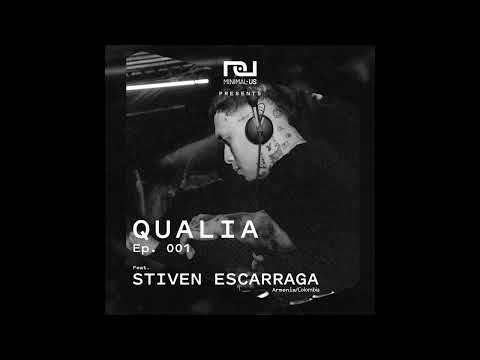 Podcast Qualia #1 Stiven Escarraga