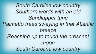Josh Turner - South Carolina Low Country Lyrics