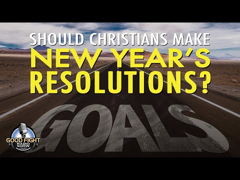 Should Christians Make New Year's Resolutions?