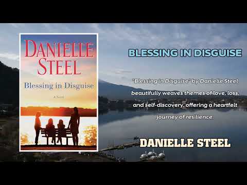Blessing In Disguise | By: Danielle Steel | Full-Length Contemporary Fiction | Drama Audiobook 🎧📚