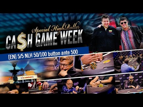 [EN] 5/5 Special High Roller CASH KINGS NLH 50/100 button ante 500
