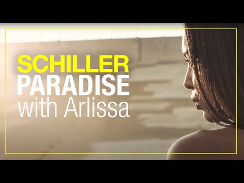 SCHILLER w/ Arlissa – „Paradise" – Remix EP Preview