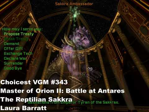 Choicest VGM - VGM #343 - Master of Orion II - The Reptilian Sakkra