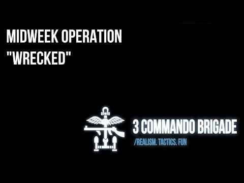 3CB ArmA 3: Midweek Operation - Wrecked