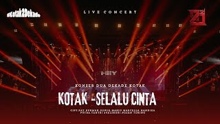 Download lagu KOTAK - Selalu Cinta #KonserDuaDekadeKOTAK mp3