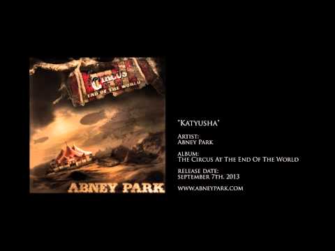 Katyusha - Song from Abney Park's new album, The Circus At The End Of The World