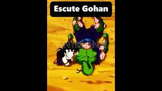 ESCUTE BEM GOHAN #dragonball #shorts
