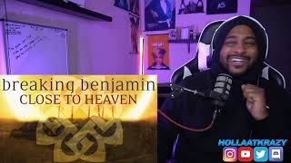 First Time hearing Breaking Benjamin - Close to Heaven | Reaction