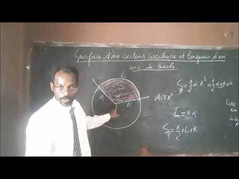 CALCULER LA SURFACE OU L'AIRE D'UN SECTEUR CIRCULAIRE ET LA LONGUEUR D'UN ARC DE CERCLE