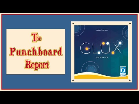 The Punchboard Report - Glux