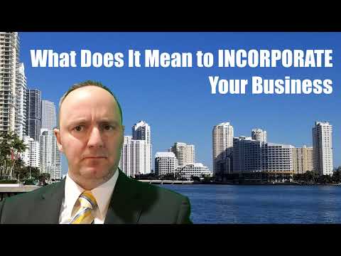 What Does It Mean to Incorporate Your Business