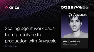 Scaling Reinforcement Learning for AI Agents with Ray | Anyscale | Arize Observe 2026
