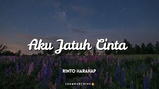 Download lagu RINTO HARAHAP — AKU JATUH CINTA (lirik) mp3 Download lagu RINTO HARAHAP — AKU JATUH CINTA (lirik) mp3