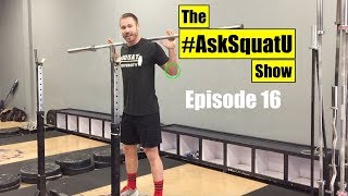 How to Fix Elbow Pain When Squatting |#AskSquatU Show Ep. 16|